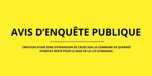 visuel Enquête publique - Création de la Zone d’Expansion de Crues de Quernes