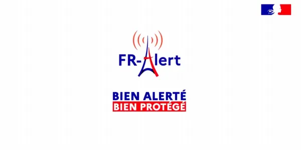 visuel FR-ALERT : Un nouveau syst&egrave;me national pour votre s&eacute;curit&eacute; 